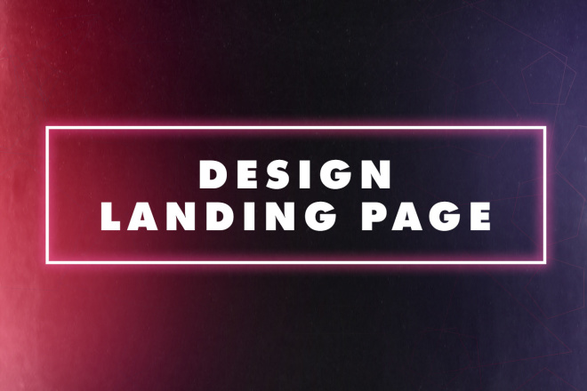 Создам уникальный дизайн Landing Page для Вас