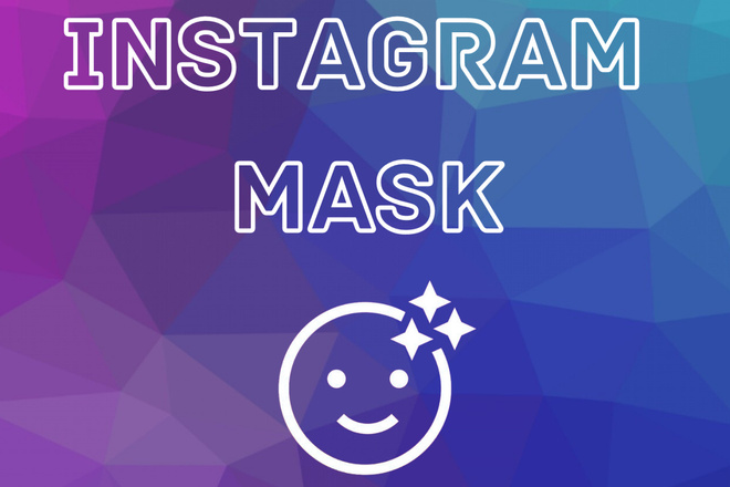 Instagram MASK - Инстаграм Маски