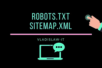 Создам robots.txt и sitemap.xml для Вашего сайта