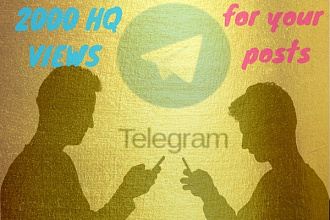 Telegram - 2000 HQ просмотров на канале
